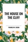 Franklin W. Dixon - The House on the Cliff