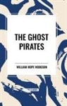 William Hope Hodgson - The Ghost Pirates