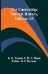 A. H. Cooke, F. R. C. Reed - The Cambridge Natural History, Vol. 03