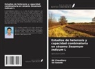 BK Chaudhary, SD Solanki - Estudios de heterosis y capacidad combinatoria en sésamo Sesamum indicum L