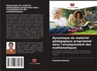 Pramila Ramani - Dynamique du matériel pédagogique programmé dans l'enseignement des mathématiques
