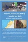 Rick Blaine, Omar Ben Omari - The Street Children and the King - Rescuing Lost Souls