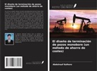Abdulrauf Kalhoro - El diseño de terminación de pozos monobore (un método de ahorro de costes)