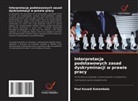 Paul Kazadi Katambala - Interpretacja podstawowych zasad dyskryminacji w prawie pracy