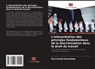 Paul Kazadi Katambala - L'interprétation des principes fondamentaux de la discrimination dans le droit du travail