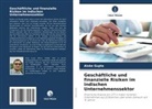 Aloke Gupta - Geschäftliche und finanzielle Risiken im indischen Unternehmenssektor
