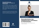 Komila Gayubova - Besonderheiten des akademischen Schreibens an Hochschulen