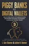 Ashton N. Boomer, L. Gary Boomer - Piggy Banks to Digital Wallets