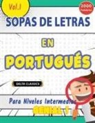 Delta Classics - SOPA DE LETRAS EN PORTUGUÉS PARA NIVELES INTERMEDIOS - GENIAL! VOL.1 - DELTA CLASSICS