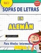 Delta Classics - SOPA DE LETRAS EN ALEMÁN PARA NIVELES INTERMEDIOS - GENIAL! VOL.1 - DELTA CLASSICS