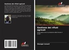 Shawgei Ismaeil - Gestione dei rifiuti agricoli