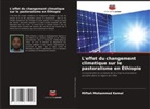Miftah Mohammed Kemal - L'effet du changement climatique sur le pastoralisme en Éthiopie