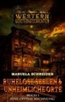 Manuela Schneider, EK-2 Militär, EK-2 Militär - Ruhelose Seelen & Unheimliche Orte Buch 1