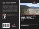 Christelle Grange - Analisi geotecnica della diga di Pournari I (Grecia) dal 1981 al 1988