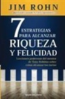 Jim Rohn - 7 estrategias para alcanzar riqueza y felicidad