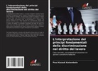 Paul Kazadi Katambala - L'interpretazione dei principi fondamentali della discriminazione nel diritto del lavoro