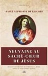 Saint Alphonse de Liguori - Neuvaine au Sacré-Coeur de Jésus