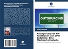 Dirk Rossouw - Auslagerung von FM-Funktionen von DPW Südafrika: Eine Machbarkeitsstudie