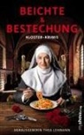 April Baxter, Nina Brown, Stefanie Gregg, Stefanie u Gregg, Bhavya Heubisch, Hannelore Koch... - Beichte & Bestechung