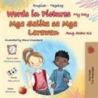 Kidkiddos Books - Words in Pictures - My Day (English Tagalog Bilingual Children's Book)
