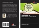 Satler Lara Lima - Programmi di formazione audiovisiva