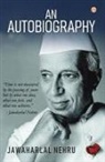 Jawaharlal Nehru - An Autobiography