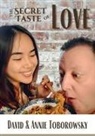 David And Annie Toborowsky - The Secret Taste of Love
