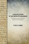 Voltaire - Collection d'anciens Évangiles