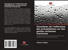 Valmor Freddo - Simulation de l'infiltration des précipitations sur des pentes rocheuses fracturées