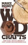 James Dillehay - Make Money with Wood Crafts