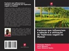 Joyce Njoloma, Isaac Betserai Nyoka, Chamuka Thebulo - Factores que influenciam a adoção e a utilização de Tephrosia vogelii no Malawi