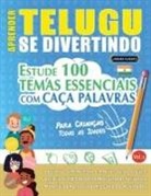 Linguas Classics - APRENDER TELUGU SE DIVERTINDO! - PARA CRIANÇAS