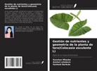 Santosh Barkule, Anshul Lohakare, Kanchan Mhaske - Gestión de nutrientes y geometría de la planta de taro(Colocasia esculenta L)