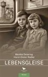Monika Detering, Horst-Dieter Radke - Lebensgleise
