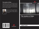 Ludiani Trentin - The mystery of Eden