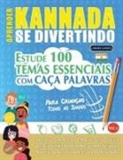 Linguas Classics - APRENDER KANNADA SE DIVERTINDO! - PARA CRIANÇAS