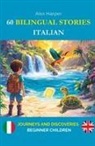 Alex Harper - 60 Bilingual Stories to Learn Italian