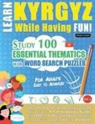 Linguas Classics - LEARN KYRGYZ WHILE HAVING FUN! - FOR ADULTS