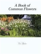 Tom Baker - A Book of Common Flowers