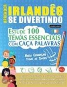 Linguas Classics - APRENDER IRLANDÊS SE DIVERTINDO! - PARA CRIANÇAS