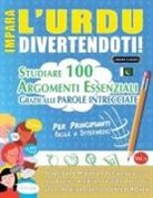 Lingua Classics - IMPARA L'URDU DIVERTENDOTI! - PER PRINCIPIANTI