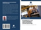 Aamir Al-Mosawi - Ausbildung und Lehrmethoden (Unterweisung)