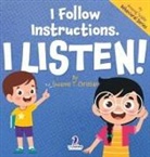 Suzanne T. Christian, Two Little Ravens - I Follow Instructions. I Listen!