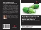 Juliana Mesquita Freire, Adriene Ribeiro Lima - Hypocholesterolemic and antioxidant action of guava leaf and fruit