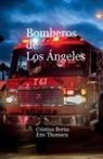 Cristina Berna, Eric Thomsen - Bomberos de Los Ángeles
