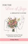 Crissy Florio - For the Love of Jugs
