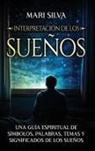 Mari Silva - Interpretación de los sueños