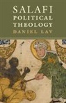 Daniel (Hebrew University of Jerusalem) Lav, Lav Daniel - Salafi Political Theology