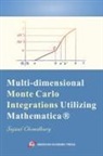 Sujaul Chowdhury - Multi-dimensional Monte Carlo Integrations Utilizing Mathematica