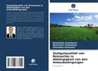 Dostonbek Iminzhanov, Rustam, Ilhomzhon Rustamov, Mohirzhon Tukhtaboev - Saatgutqualität von Reissorten in Abhängigkeit von den Anbaubedingungen
